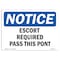 Signmission OSHA Notice Sign, 3.5" Height, 5" Width, Escort Required Past This Point Sign, Landscape, 10PK OS-NS-D-35-L-12162-10PK - alternate 1
